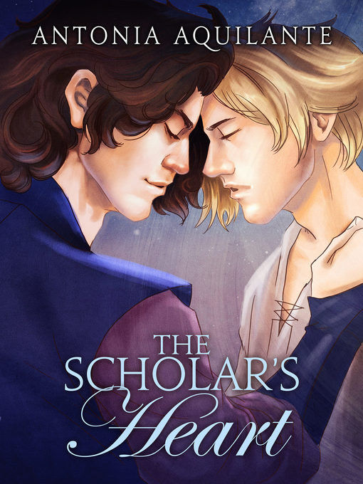 Title details for The Scholar's Heart by Antonia Aquilante - Available